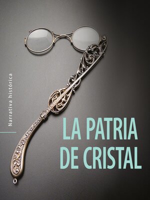 cover image of La patria de cristal
